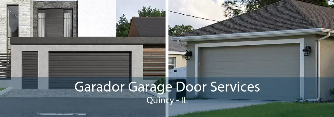 Garador Garage Door Services Quincy - IL