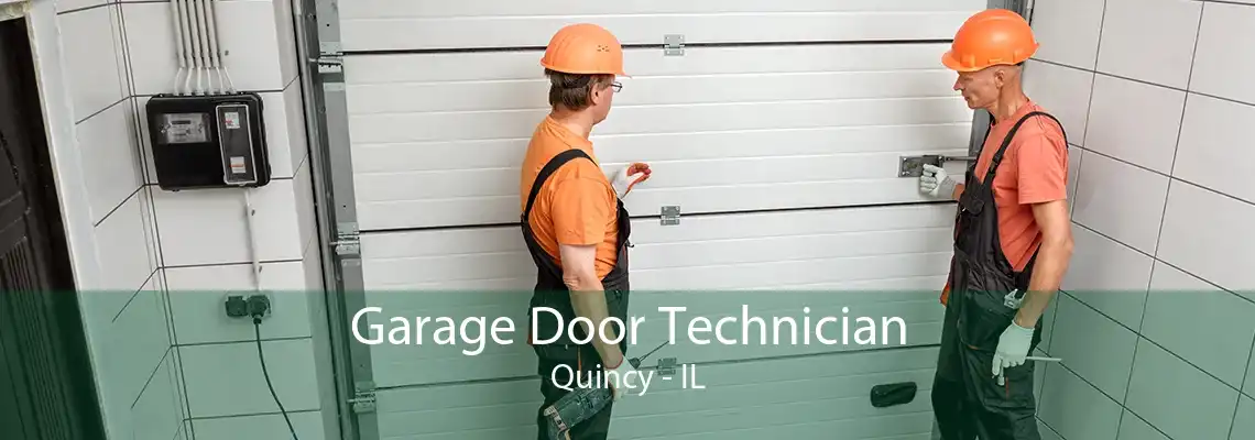 Garage Door Technician Quincy - IL