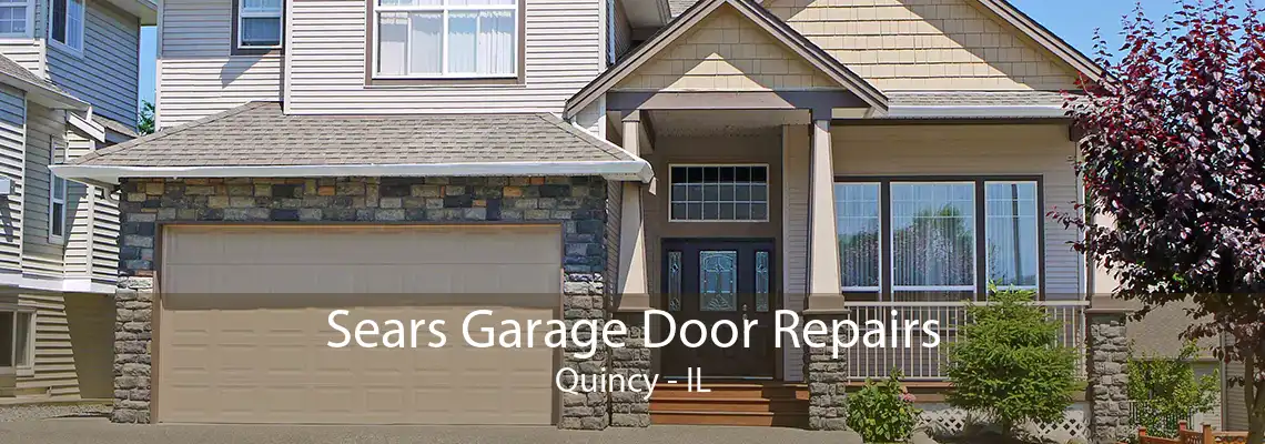 Sears Garage Door Repairs Quincy - IL