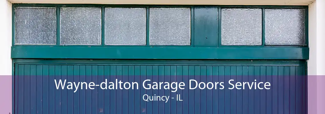 Wayne-dalton Garage Doors Service Quincy - IL